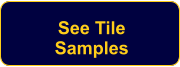 See Tile Samples